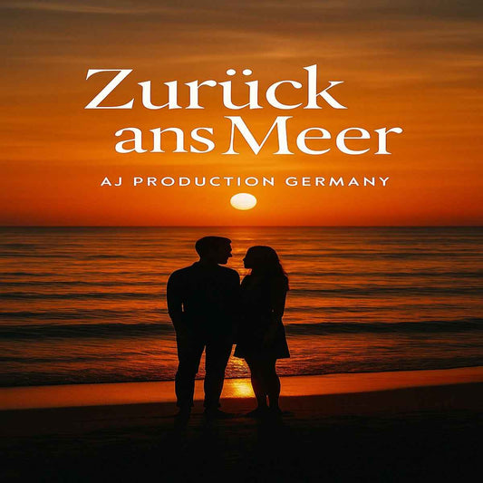 AJ Production Germany-Zurück ans Meer - AJ Production Germany Official Store
